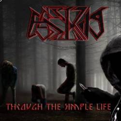 Asfixia (BRA) : Through the Simple Life